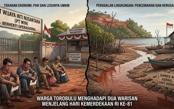Ketika PT WIN Berhenti Menjelang Perayaan Kemerdekaan RI, Warga Torobulu Menghadapi Dua Warisan: Tekanan Ekonomi dan Persoalan Lingkungan